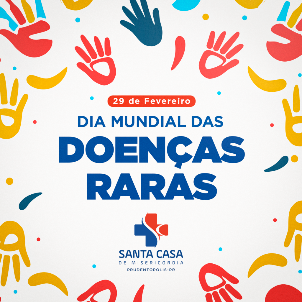 Dia Mundial Das Doen As Raras Santa Casa Prudent Polis